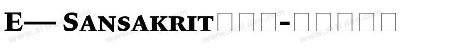 E_ Sansakrit转换器字体转换